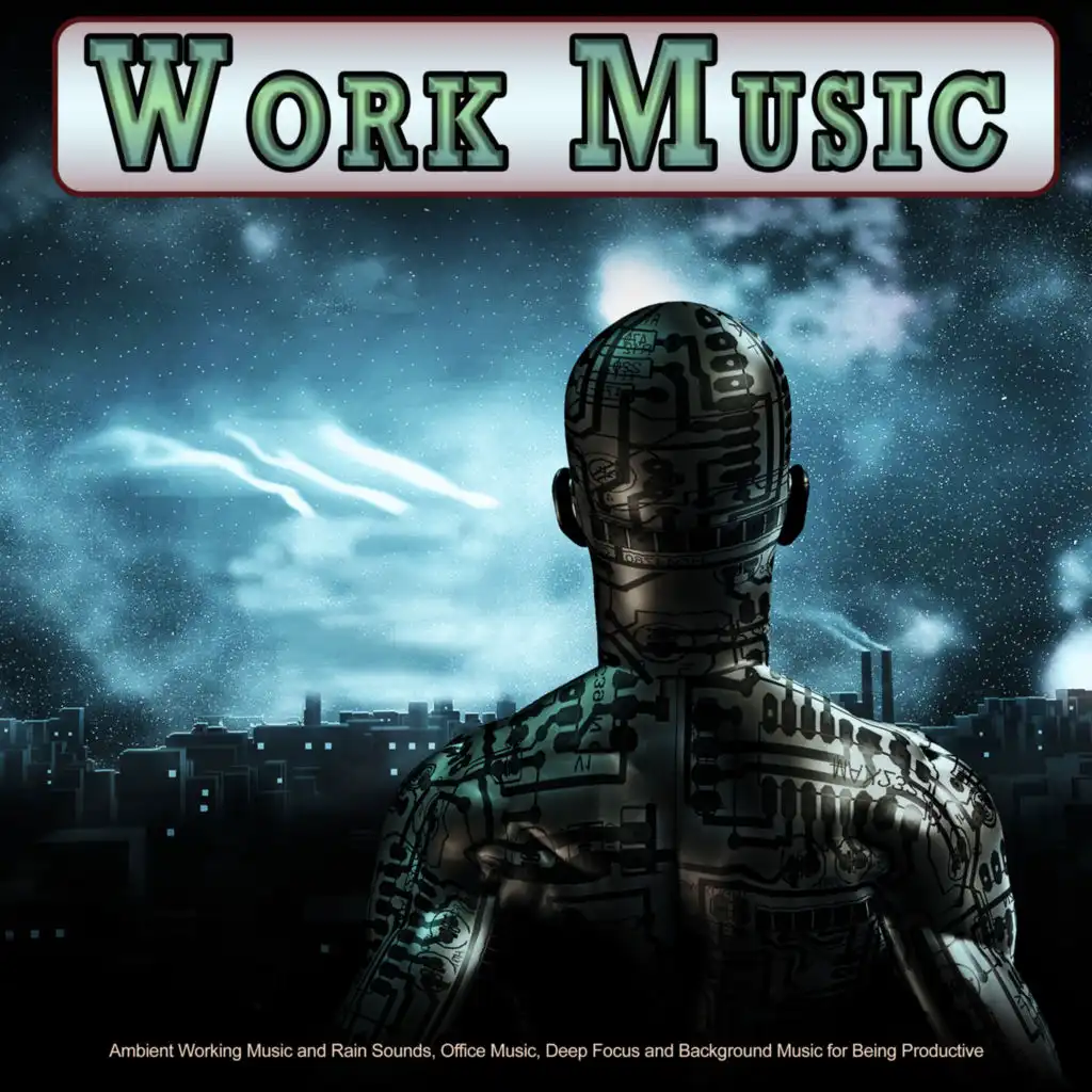 Work Music, Concentration Music For Work & Work Music Playlist