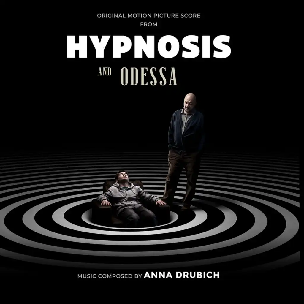 Hypnosis and Odessa (Original Motion Picture Score)