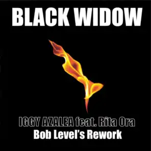 Black Widow (Bob Level´s Rework) [feat. Rita Ora]