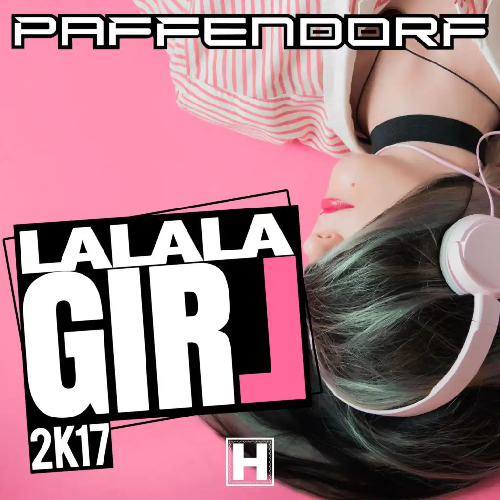 Lalala Girl 2K17 (EDM Extended Mix)