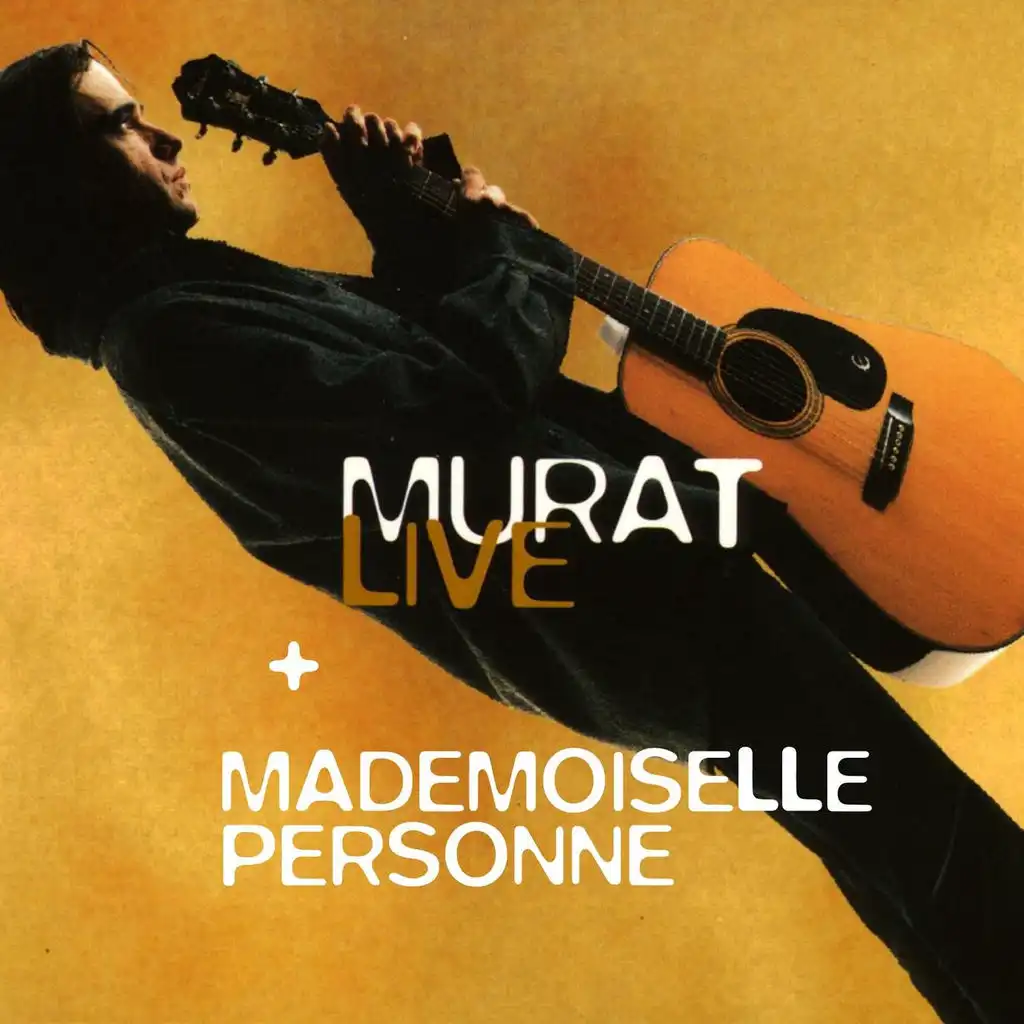Live - Mademoiselle Personne