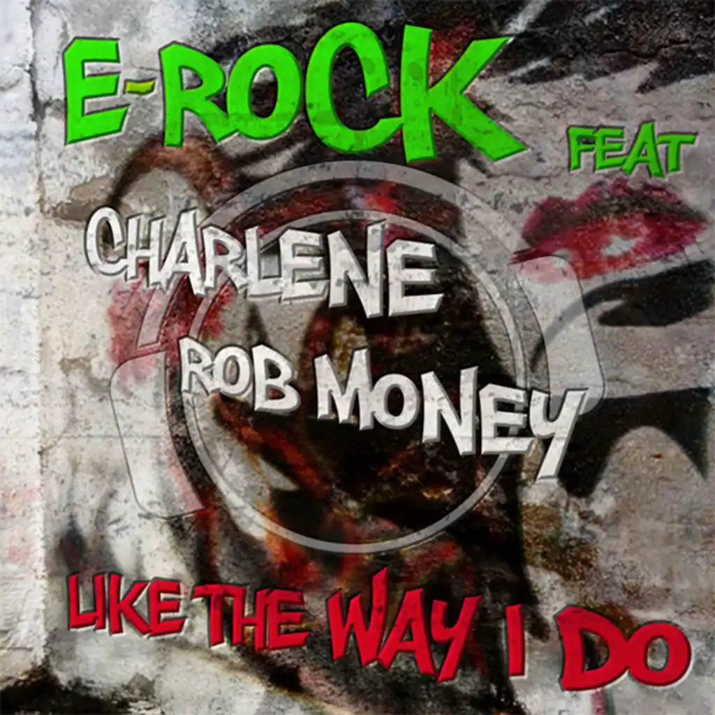 Like the Way I Do (feat. Charlene & Rob Money) [DJ Barone Hip Hop Re-Cut]