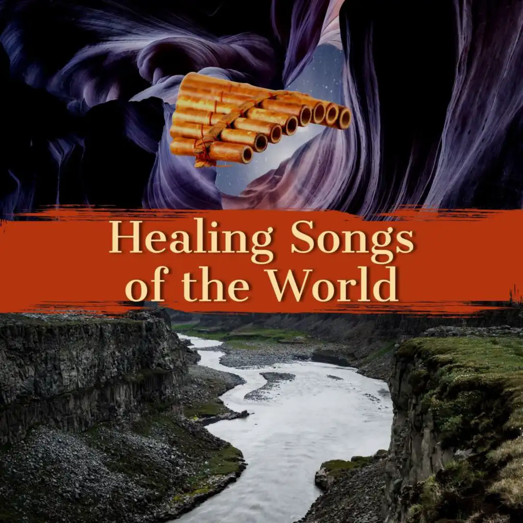 Healing Songs of the World