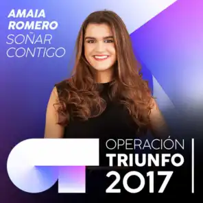 Soñar Contigo (Operación Triunfo 2017)