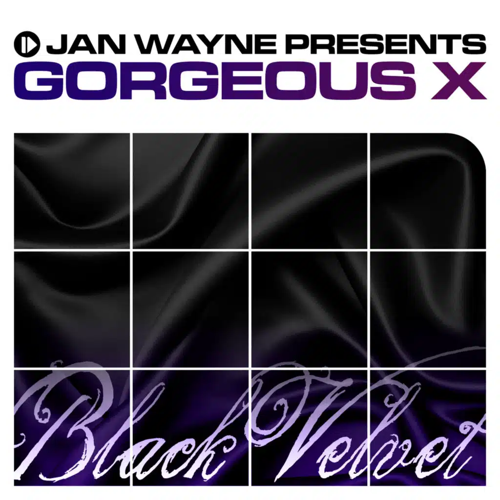 Jan Wayne presents Gorgeous X