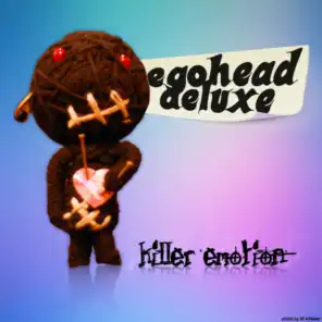 Egohead Deluxe