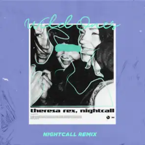 Theresa Rex, Nightcall