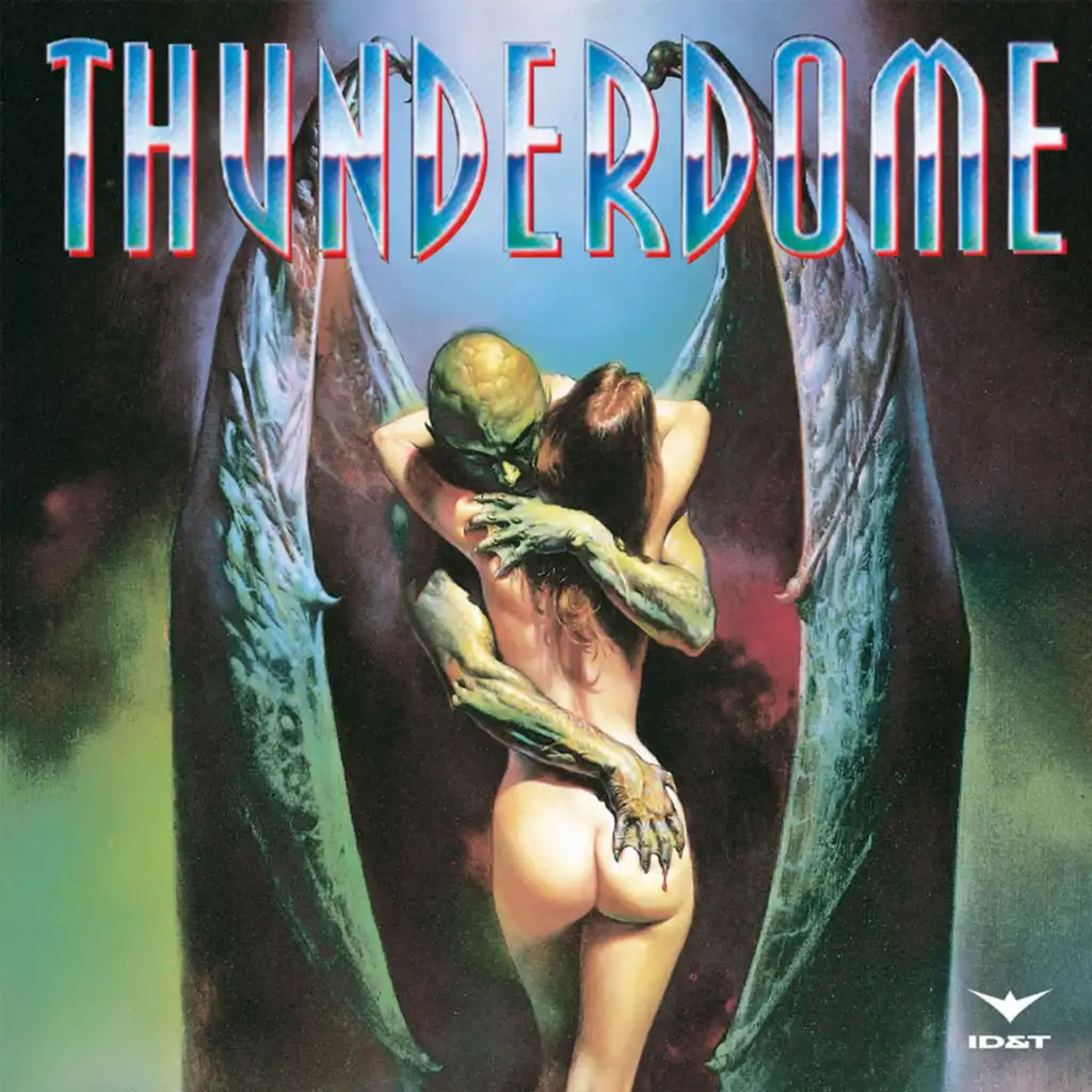 Thunderdome: F*Ck Mellow, This Is Hardcore from Hell