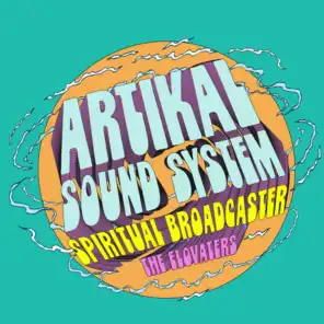 Artikal Sound System & The Elovaters