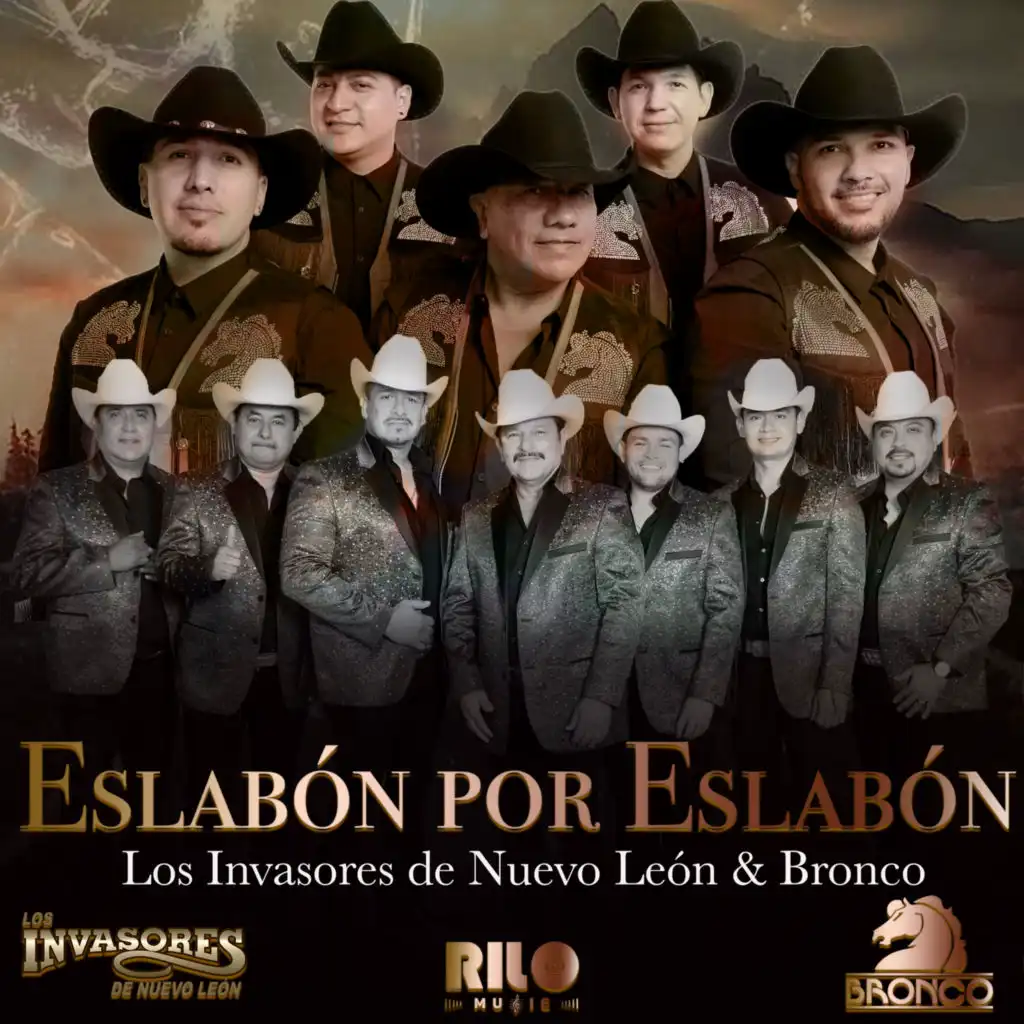 Los Invasores De Nuevo León & Bronco