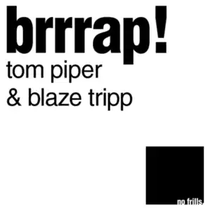 T. Honeywill, N. Stranac, B. Tripp & Tom Piper, Blaze Tripp