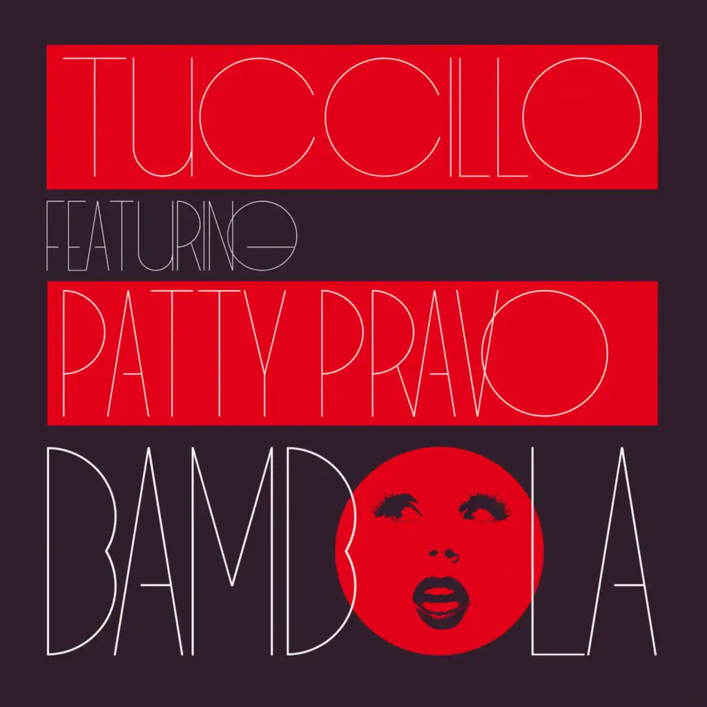 Bambola (feat. Patty Pravo) [David Herrero Remix]