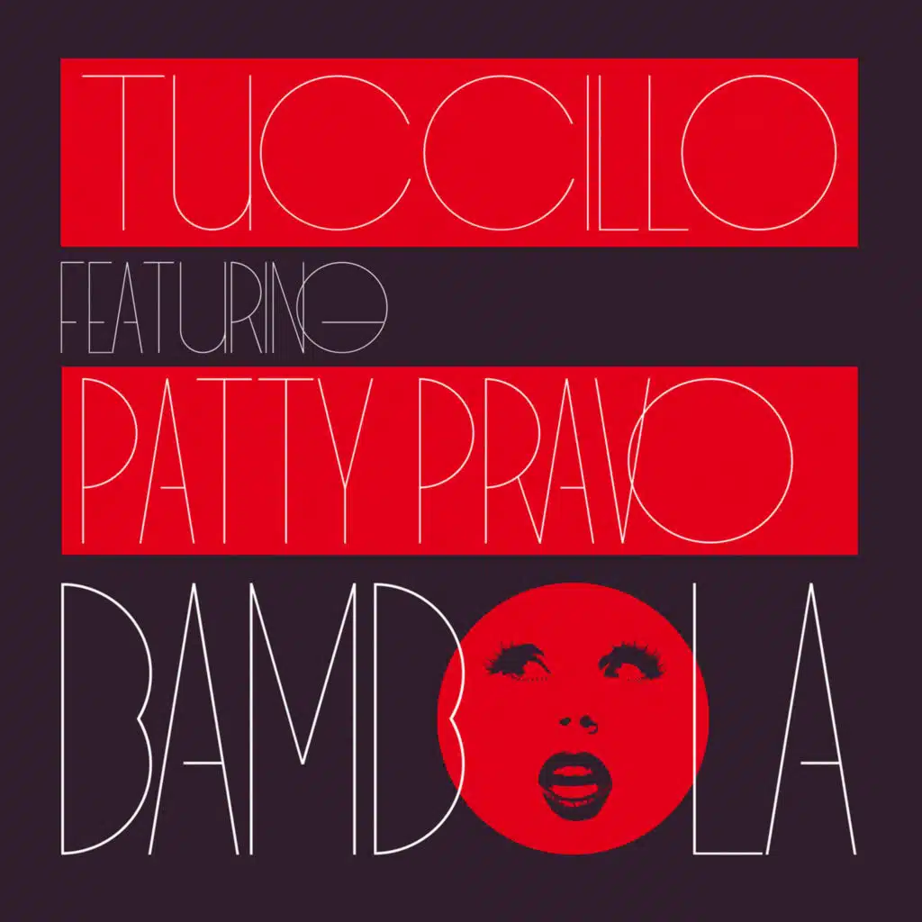 Bambola (feat. Patty Pravo) [Radio Mix]
