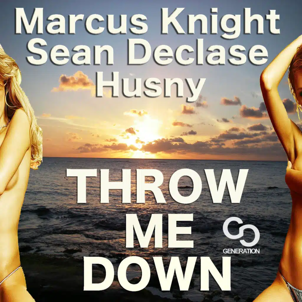 Throw Me Down (Club Mix)