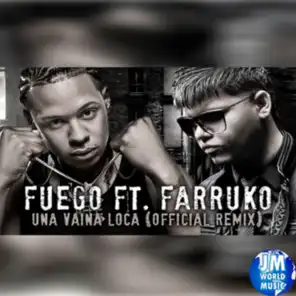 Una Vaina Loca (Official Remix) [feat. Farruko]