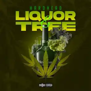 Liquor & Tree (feat. Killa)