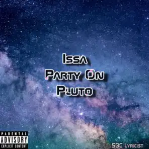 Issa Party On Pluto