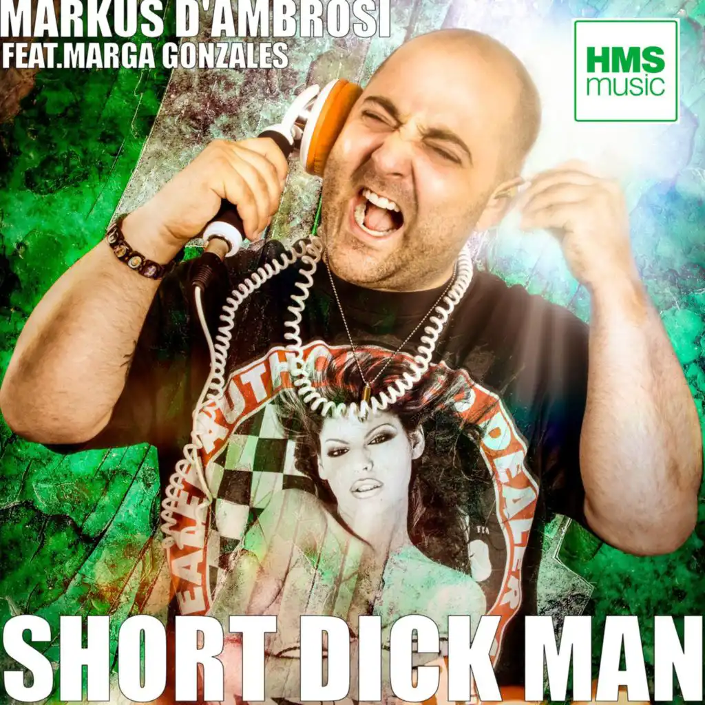 Short Dick Man (Radio Edit) [feat. Marga Gonzalez]