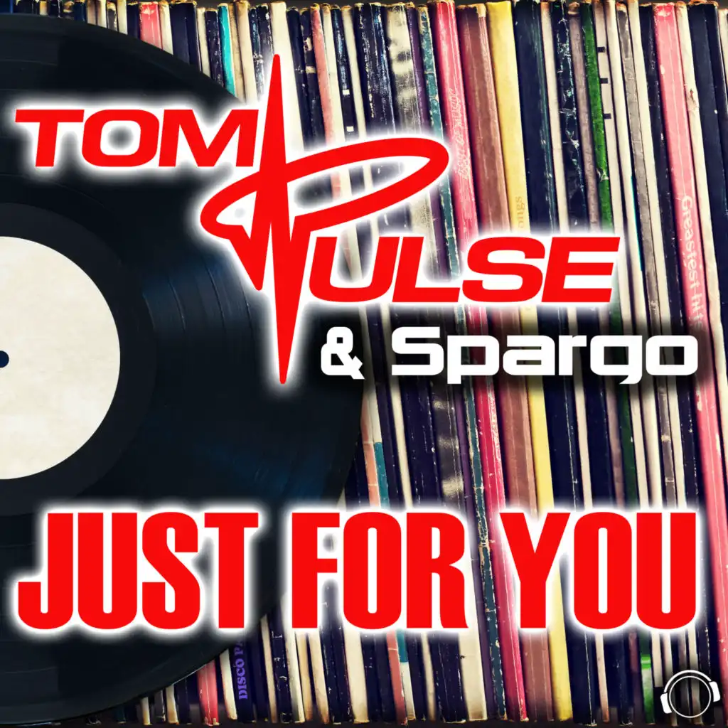 Just for You (Tom Pulse & Mossy Original Mix)