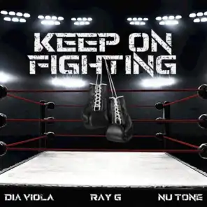 Keep On Fighting (feat. Dia Viola & Nu Tone)