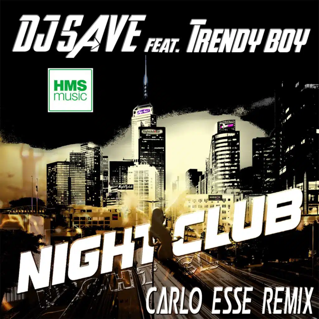 Night Club (Carlo Esse Extended Version Remix) [feat. Trendy Boy]