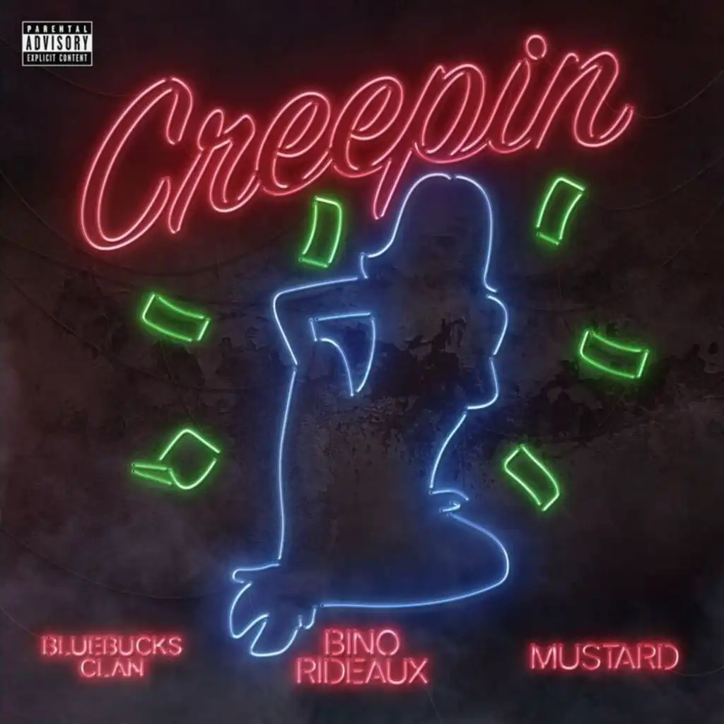 CREEPIN (feat. Mustard)