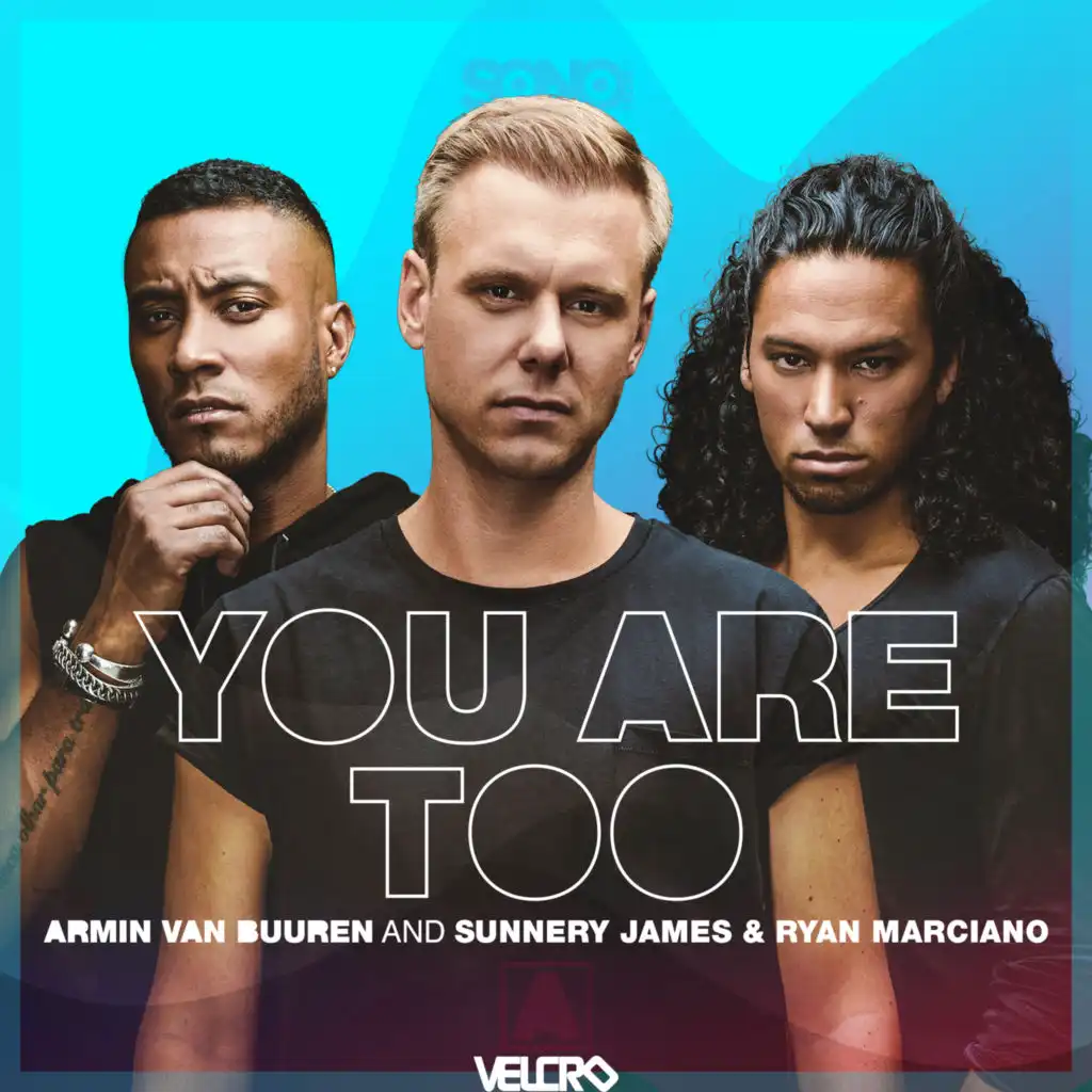 Armin van Buuren & Sunnery James & Ryan Marciano