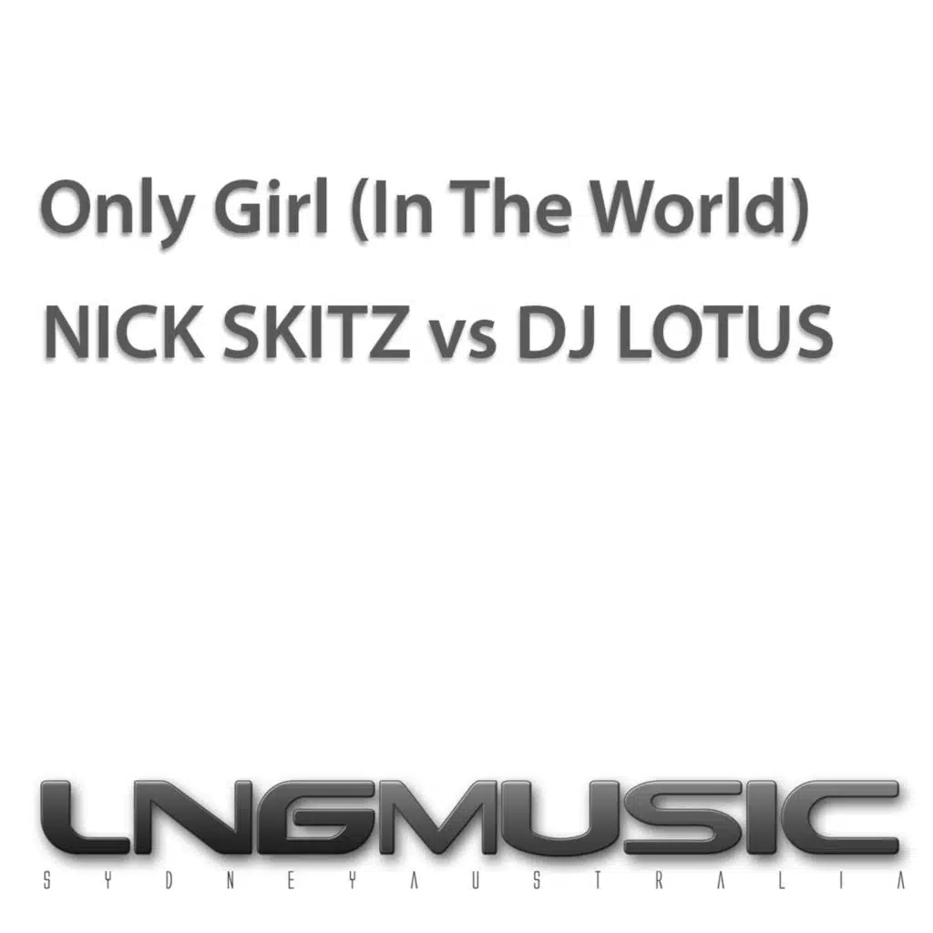 Only Girl (In the World) [Freddy O Club Edit]
