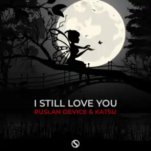 I Still Love You (Extended Mix)