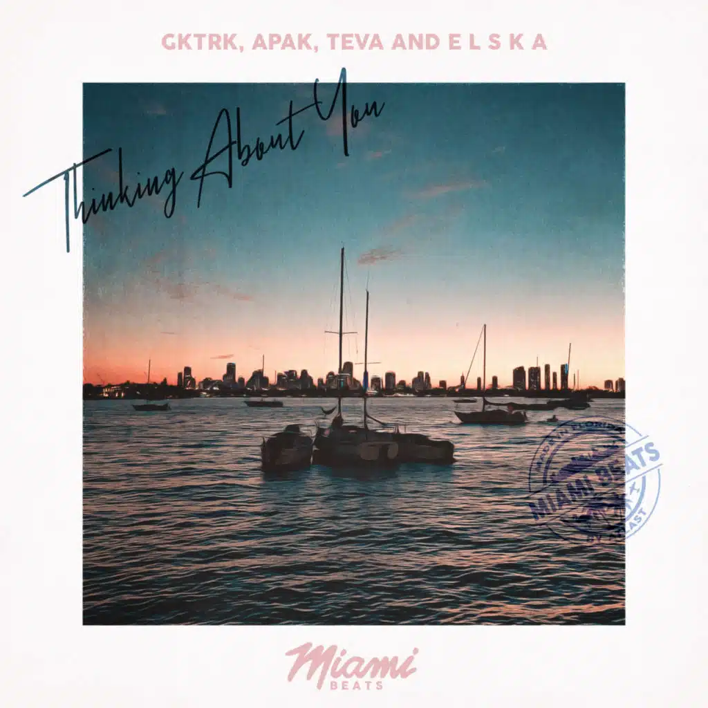 Thinking About You (feat. Apak)