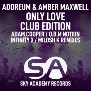 Only Love (Adam Cooper Remix)