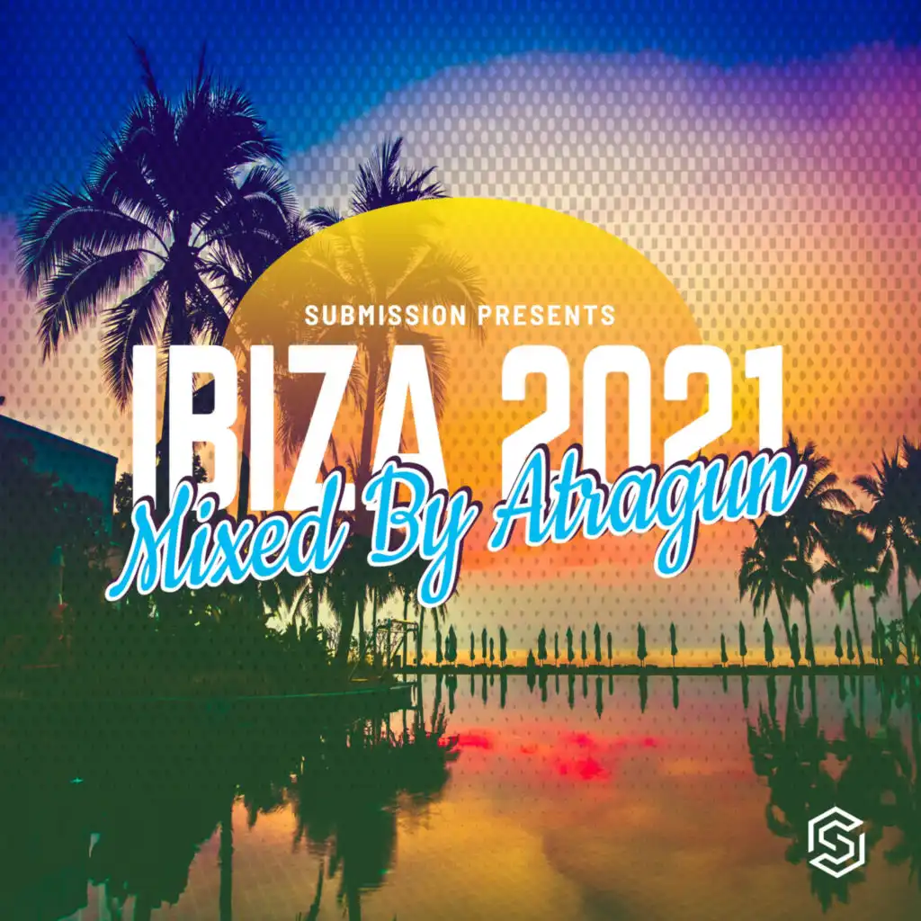 SUBMISSION RECORDINGS PRESENTS:IBIZA 2021(Uplifting Sampler)