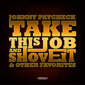 Take This Job And Shove It & Other Favorites (Digitally Remastered)