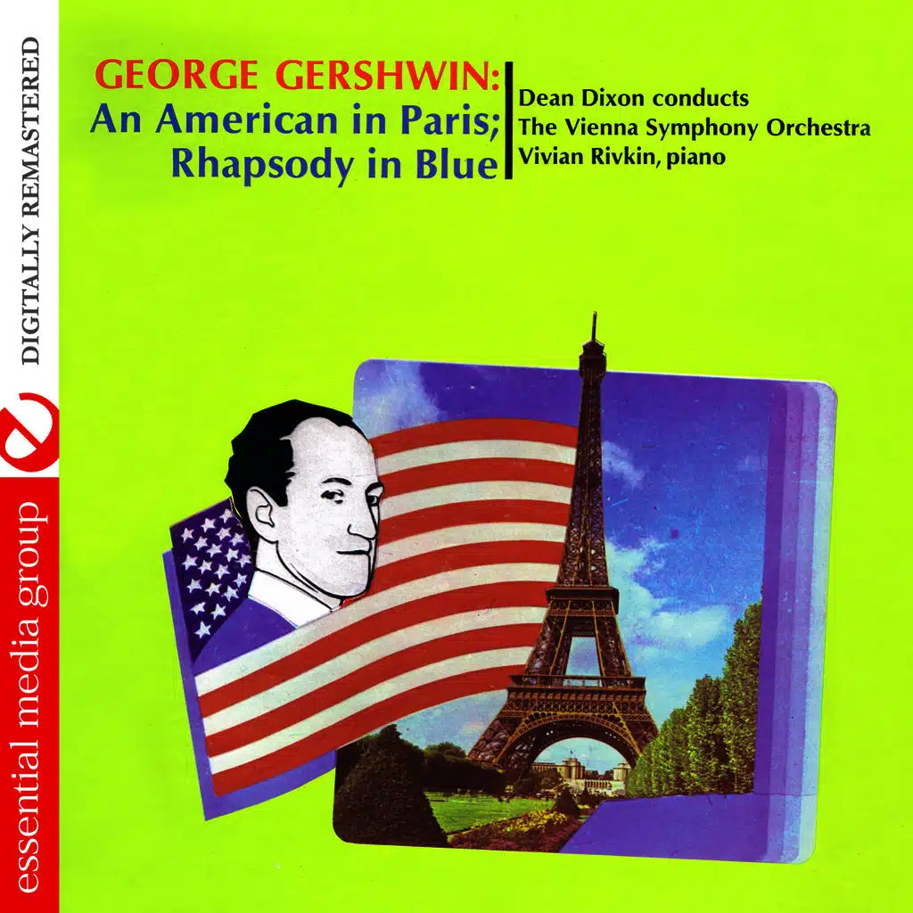George Gershwin: An American In Paris; Rhapsody In Blue (Digitally Remastered)