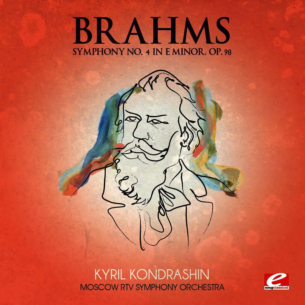 Brahms: Symphony No. 4 in E Minor, Op. 98 (Digitally Remastered)