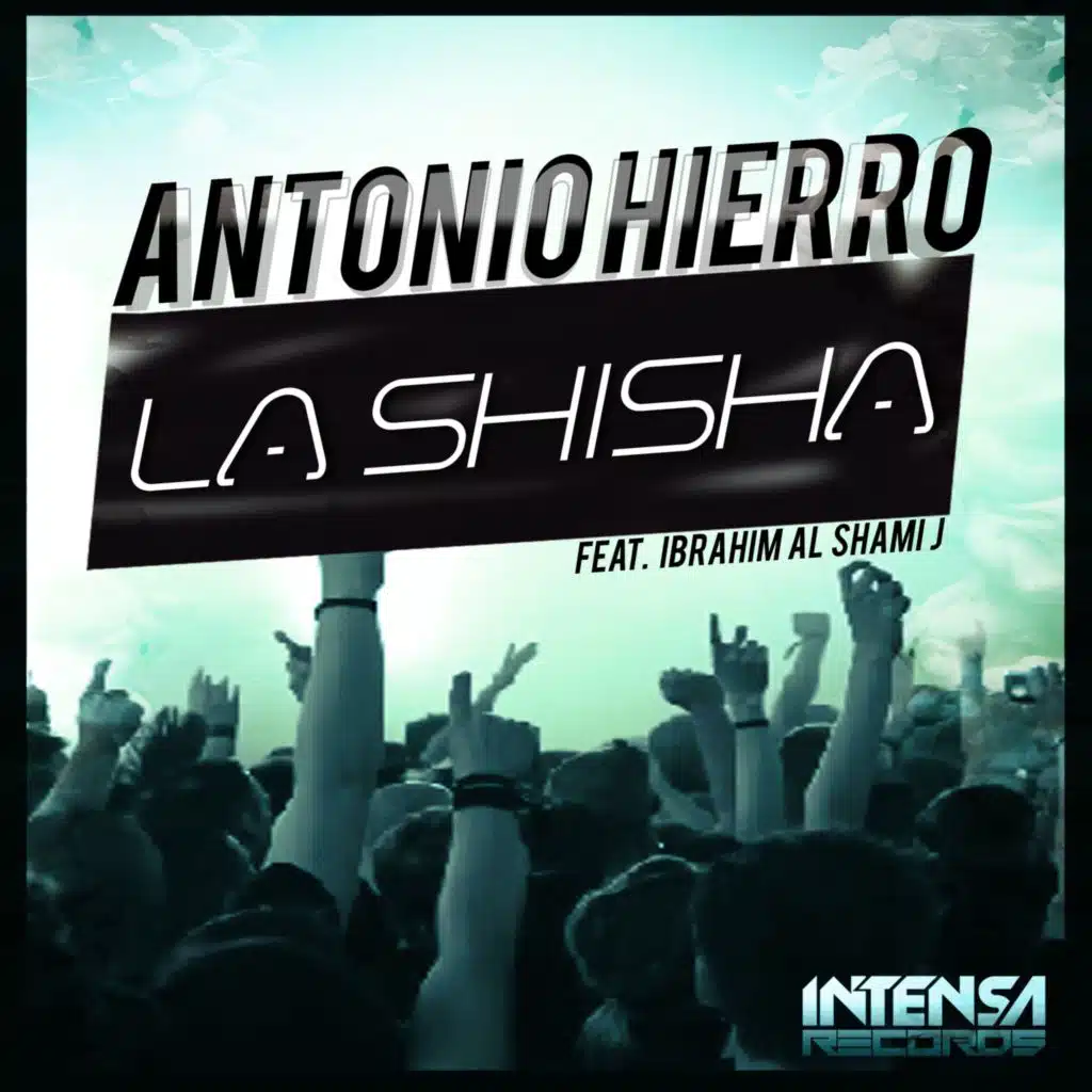 La Shisha (feat. Ibrahim AlShami J)