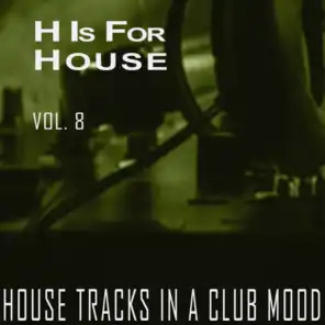 H Is for House, Vol. 8