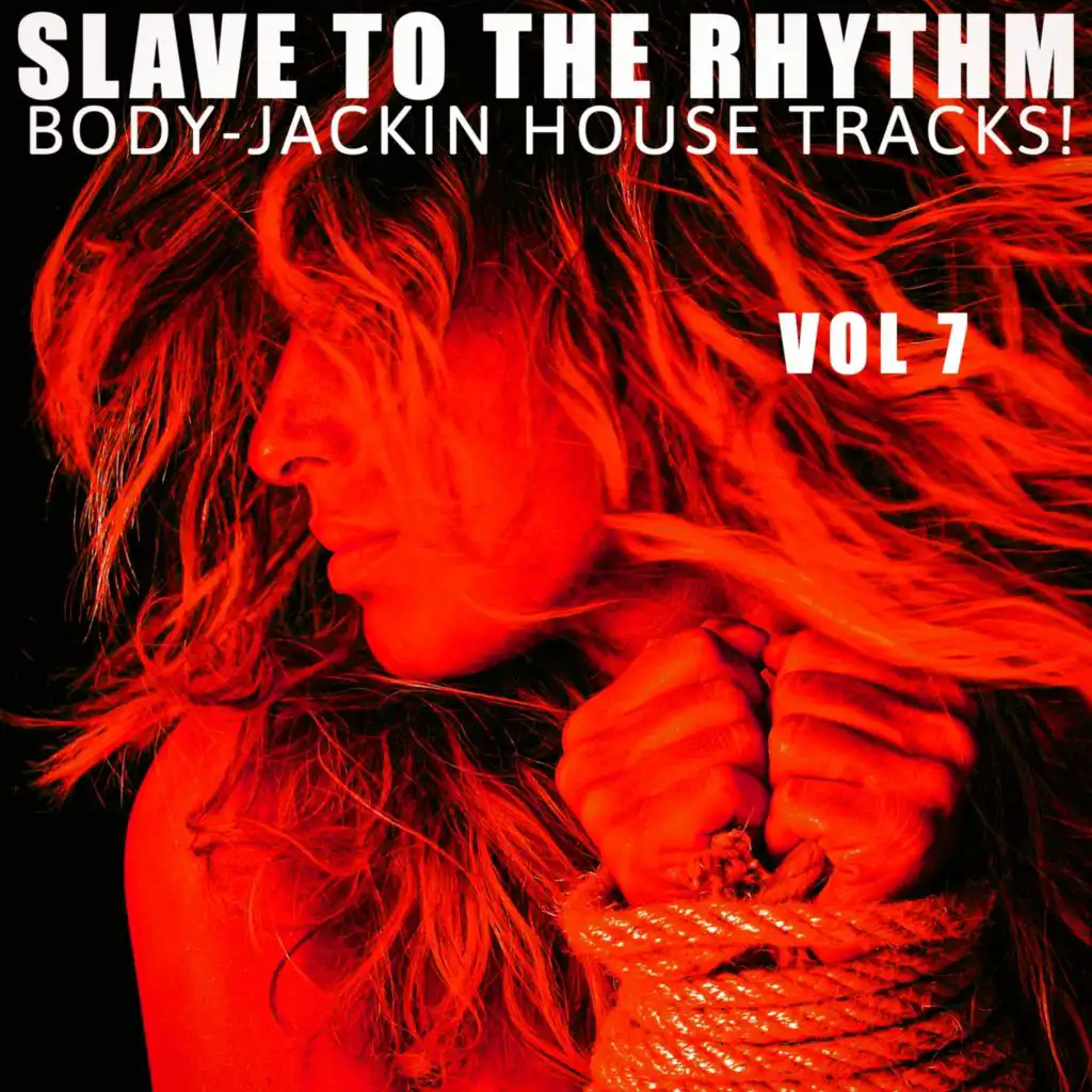 Slave to the Rhythm, Vol. 7