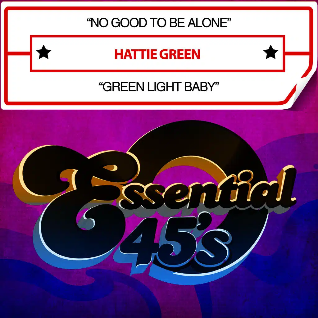 No Good to Be Alone / Green Light Baby (Digital 45)