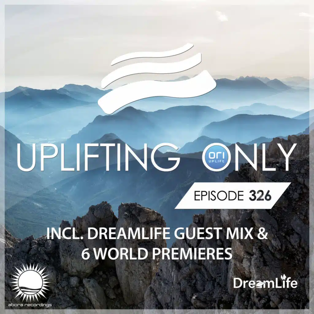 Endless Emotions (UpOnly 326) [Premiere] (DreamLife Remix - Mix Cut)
