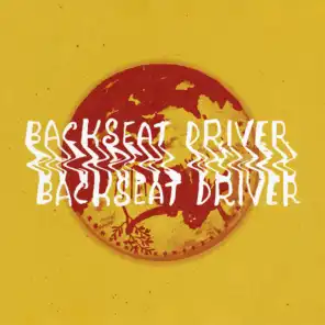Backseat Driver (Single Edit)