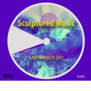 SeptemberSky, Pt. 2 (SculpturedMusic)