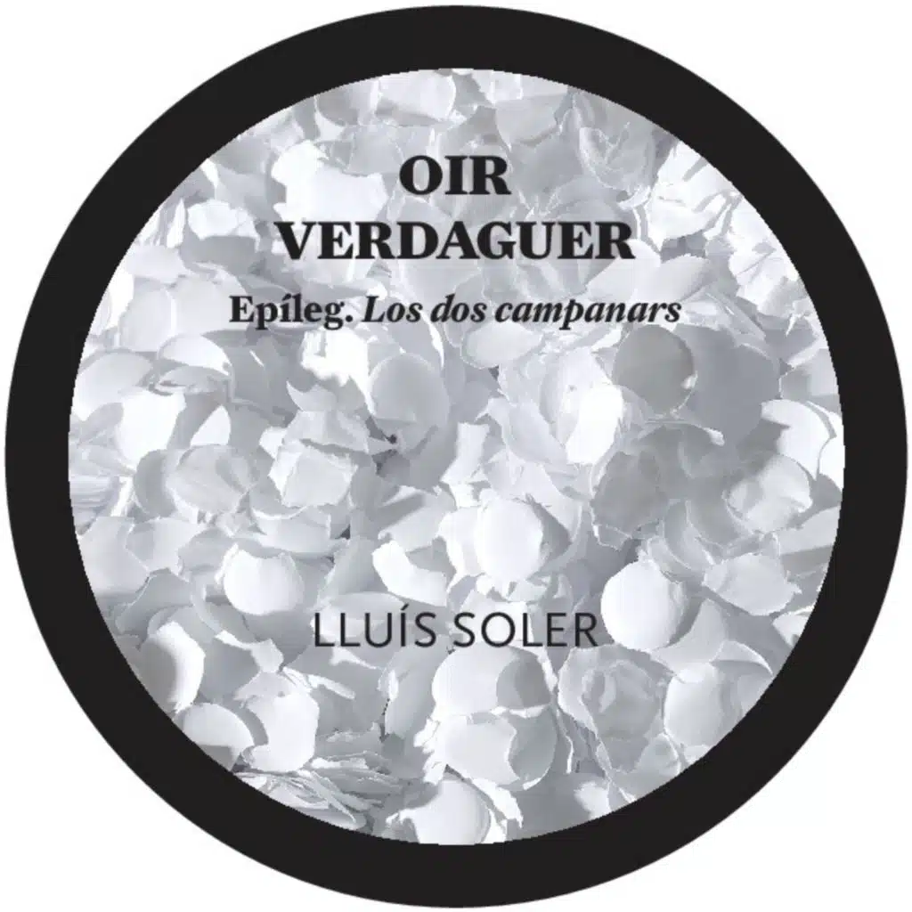 Epíleg. Los dos campanars