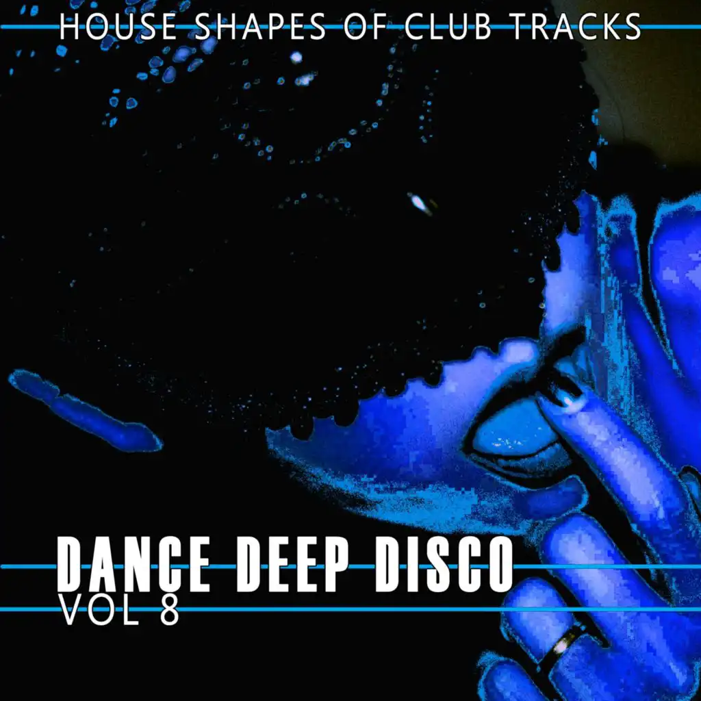 Dance, Deep, Disco, Vol. 8