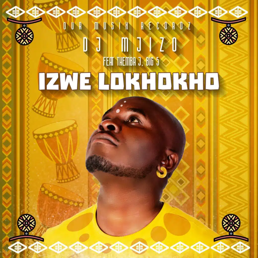 Izwe Lokhokho (feat. Themba J & Big 5)