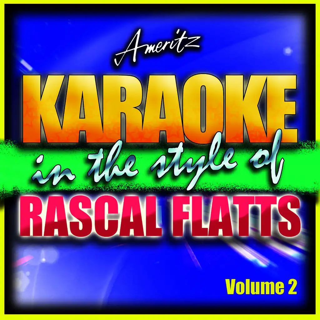 Karaoke - Rascal Flatts Vol. 2