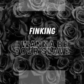 I Wanna Be Your Slave (Instrumental)