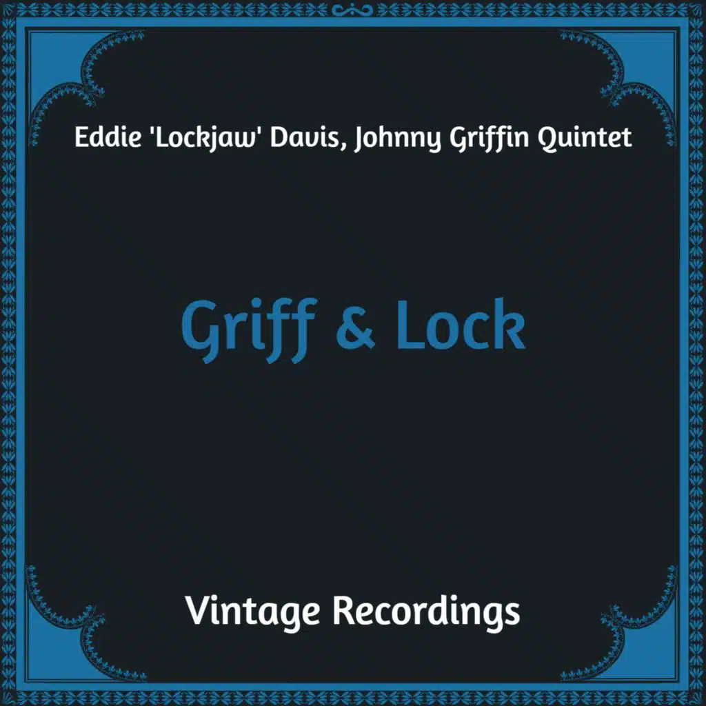 Eddie 'Lockjaw' Davis, Johnny Griffin Quintet