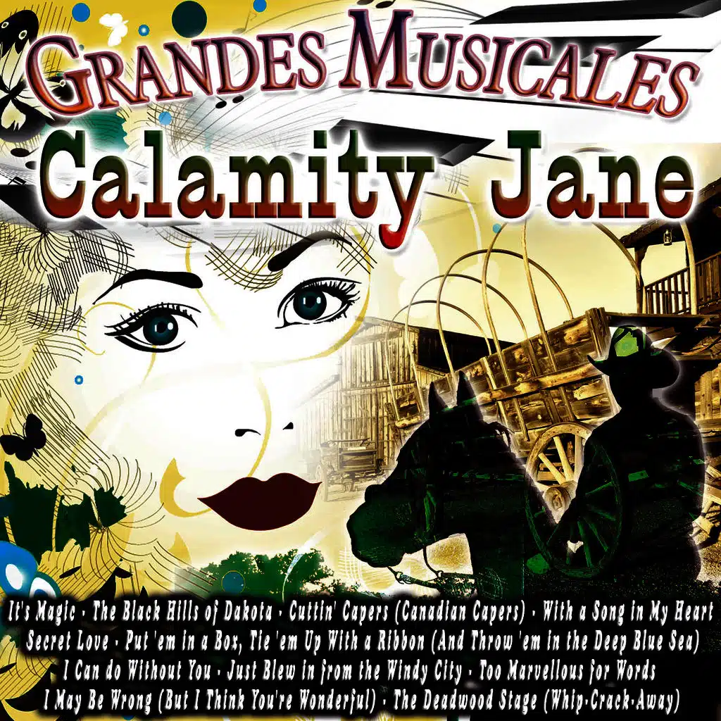 Grandes Musicales: Calamity Jane