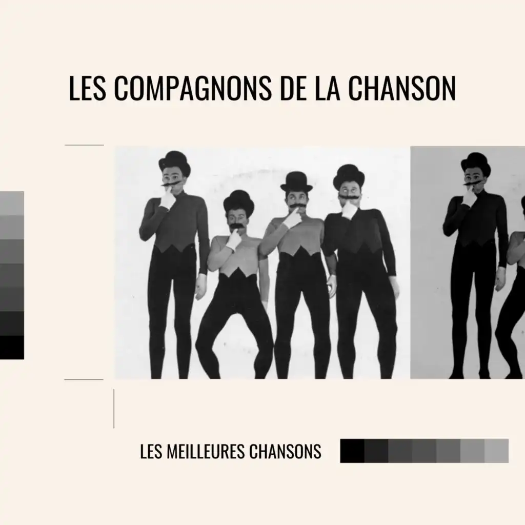 Les compagnons de la chanson - les meilleures chansons